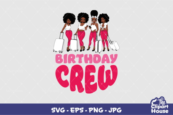 Birthday Crew Girls 2 Graphics for Creative Publishers