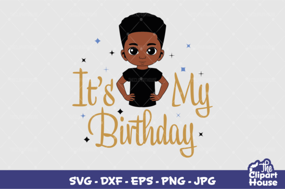 Its My Birthday Boy Graphics for Creative Publishers