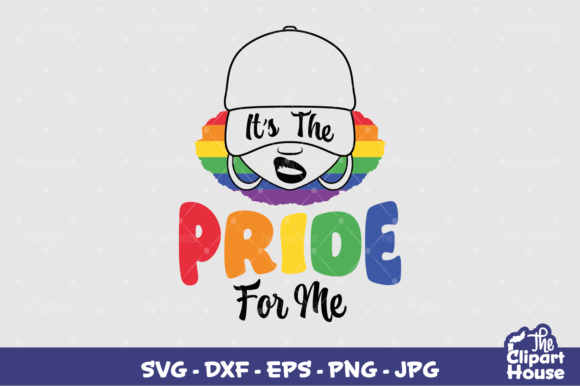 Its the Pride for Me Graphics