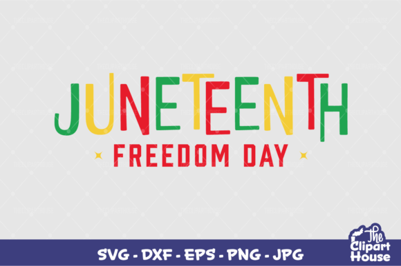 Juneteenth Freedom Day Graphics