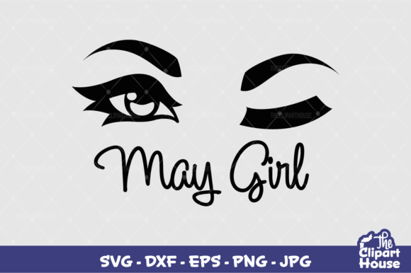 May Girl Graphics for Crafts